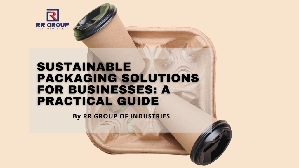 Sustainable Packaging Solutions